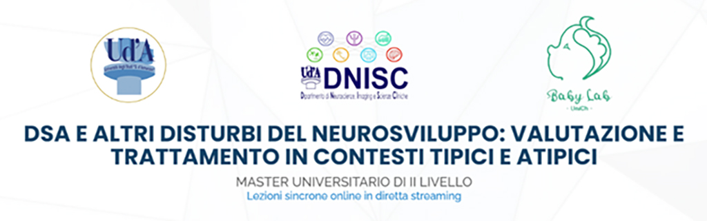 Master universitario di secondo livello “DSA e altri disturbi del neurosviluppo: valutazione e trattamento in contesti tipici e atipici”